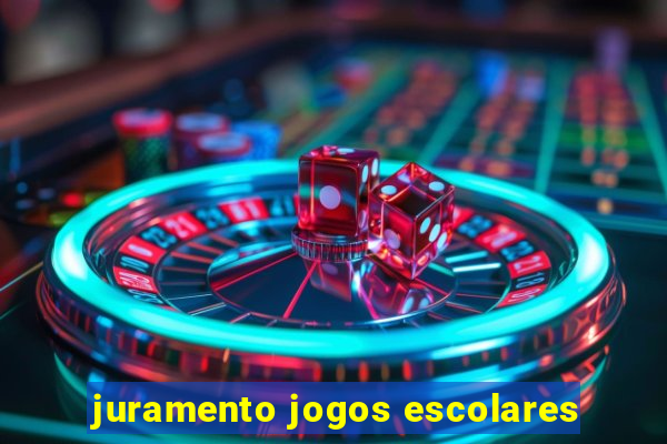 juramento jogos escolares